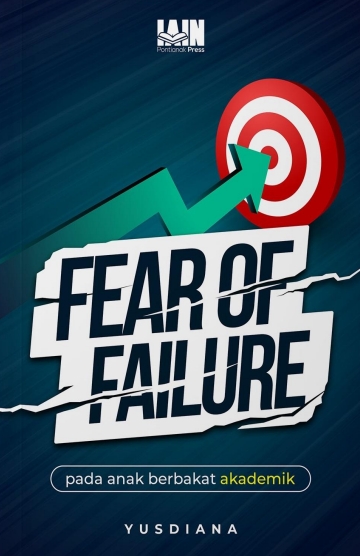 FEAR OF FAILURE:  PADA ANAK BERBAKAT AKADEMIK